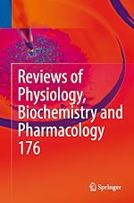 Télécharger le livre :  Reviews of Physiology, Biochemistry and Pharmacology 176