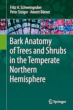 Télécharger le livre :  Bark Anatomy of Trees and Shrubs in the Temperate Northern Hemisphere