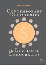 Télécharger le livre :  Contemporary Oligarchies in Developed Democracies
