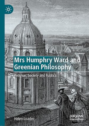 Téléchargez le livre :  Mrs Humphry Ward and Greenian Philosophy