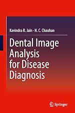 Télécharger le livre :  Dental Image Analysis for Disease Diagnosis