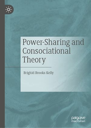 Téléchargez le livre :  Power-Sharing and Consociational Theory