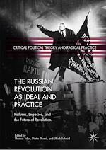 Télécharger le livre :  The Russian Revolution as Ideal and Practice