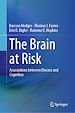 Télécharger le livre :  The Brain at Risk