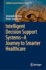 Télécharger le livre :  Intelligent Decision Support Systems—A Journey to Smarter Healthcare