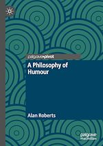 Télécharger le livre :  A Philosophy of Humour