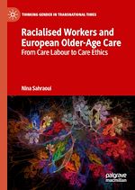 Download this eBook Racialised Workers and European Older-Age Care