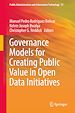 Télécharger le livre :  Governance Models for Creating Public Value in Open Data Initiatives