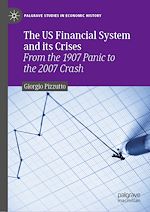 Télécharger le livre :  The US Financial System and its Crises