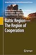 Télécharger le livre :  Baltic Region—The Region of Cooperation