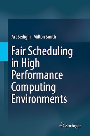 Téléchargez le livre :  Fair Scheduling in High Performance Computing Environments