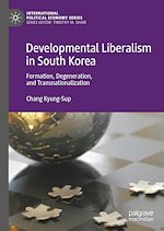Download this eBook Developmental Liberalism in South Korea
