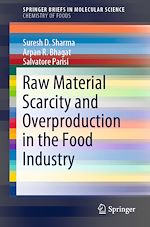 Télécharger le livre :  Raw Material Scarcity and Overproduction in the Food Industry