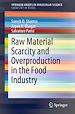 Télécharger le livre :  Raw Material Scarcity and Overproduction in the Food Industry
