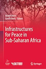 Télécharger le livre :  Infrastructures for Peace in Sub-Saharan Africa