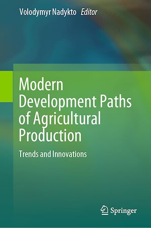 Téléchargez le livre :  Modern Development Paths of Agricultural Production