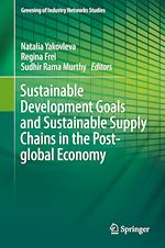 Télécharger le livre :  Sustainable Development Goals and Sustainable Supply Chains in the Post-global Economy