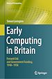 Télécharger le livre :  Early Computing in Britain