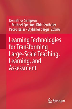 Téléchargez le livre :  Learning Technologies for Transforming Large-Scale Teaching, Learning, and Assessment