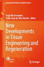 Télécharger le livre :  New Developments in Tissue Engineering and Regeneration