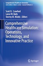 Télécharger le livre :  Comprehensive Healthcare Simulation: Operations, Technology, and Innovative Practice