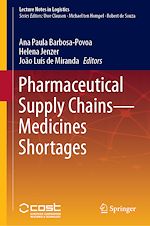 Télécharger le livre :  Pharmaceutical Supply Chains - Medicines Shortages