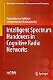 Télécharger le livre :  Intelligent Spectrum Handovers in Cognitive Radio Networks