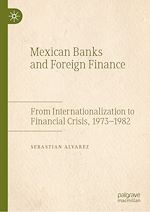 Télécharger le livre :  Mexican Banks and Foreign Finance