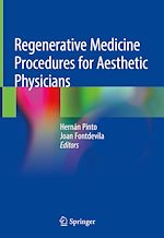 Télécharger le livre :  Regenerative Medicine Procedures for Aesthetic Physicians