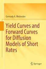 Download this eBook Yield Curves and Forward Curves for Diffusion Models of Short Rates