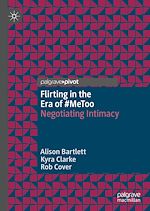 Télécharger le livre :  Flirting in the Era of #MeToo