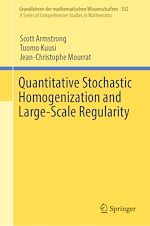 Télécharger le livre :  Quantitative Stochastic Homogenization and Large-Scale Regularity