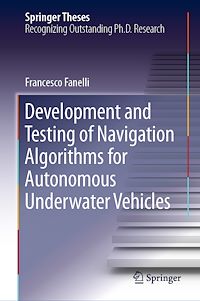 Télécharger le livre :  Development and Testing of Navigation Algorithms for Autonomous Underwater Vehicles