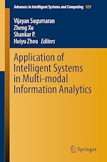 Télécharger le livre :  Application of Intelligent Systems in Multi-modal Information Analytics