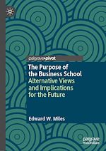 Télécharger le livre :  The Purpose of the Business School