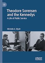 Télécharger le livre :  Theodore Sorensen and the Kennedys