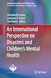 Télécharger le livre :  An International Perspective on Disasters and Children's Mental Health