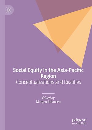 Téléchargez le livre :  Social Equity in the Asia-Pacific Region