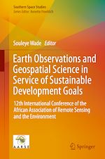 Télécharger le livre :  Earth Observations and Geospatial Science in Service of Sustainable Development Goals