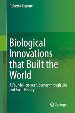 Téléchargez le livre :  Biological Innovations that Built the World