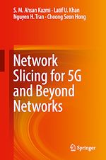 Télécharger le livre :  Network Slicing for 5G and Beyond Networks