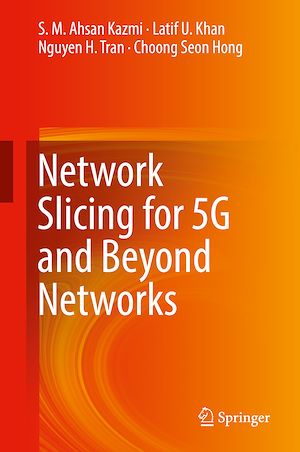 Téléchargez le livre :  Network Slicing for 5G and Beyond Networks