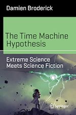 Télécharger le livre :  The Time Machine Hypothesis