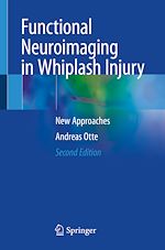 Télécharger le livre :  Functional Neuroimaging in Whiplash Injury