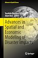 Télécharger le livre :  Advances in Spatial and Economic Modeling of Disaster Impacts