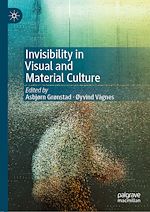 Télécharger le livre :  Invisibility in Visual and Material Culture