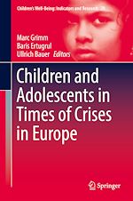 Télécharger le livre :  Children and Adolescents in Times of Crises in Europe