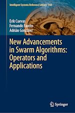 Télécharger le livre :  New Advancements in Swarm Algorithms: Operators and Applications