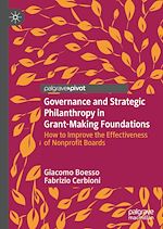 Télécharger le livre :  Governance and Strategic Philanthropy in Grant-Making Foundations