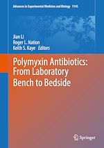 Télécharger le livre :  Polymyxin Antibiotics: From Laboratory Bench to Bedside